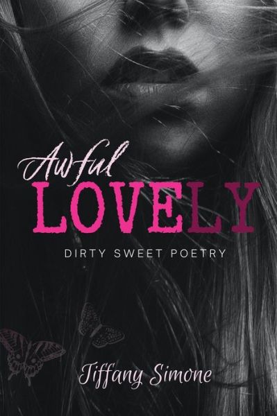 Cover for Tiffany Simone · Awful Lovely (Book) (2022)