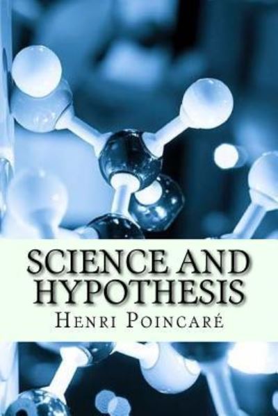 Cover for Henri Poincare · Science and Hypothesis (Paperback Book) (2017)