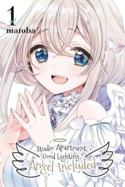 Cover for Matoba · Studio Apartment, Good Lighting, Angel Included, Vol. 1 (Paperback Book) (2022)
