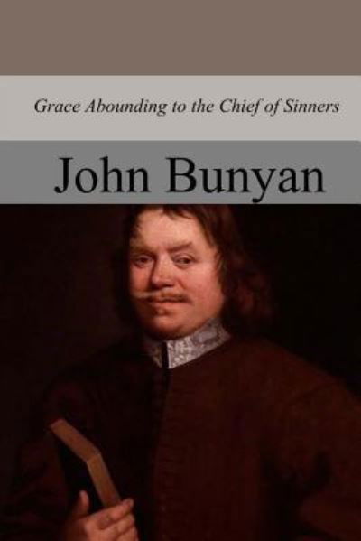 Cover for John Bunyan · Grace Abounding to the Chief of Sinners (Paperback Bog) (2017)