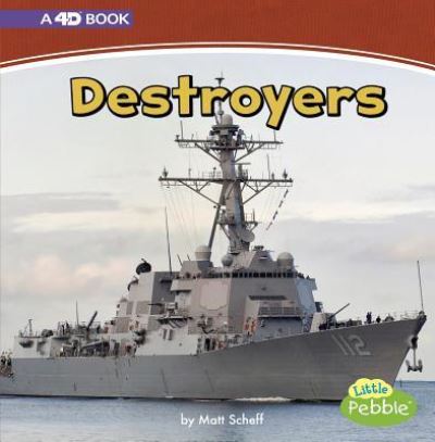 Destroyers - Matt Scheff - Kirjat - Capstone Press, Incorporated - 9781977101105 - keskiviikko 1. elokuuta 2018