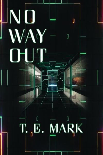 Cover for T E Mark · No Way Out (Pocketbok) (2017)