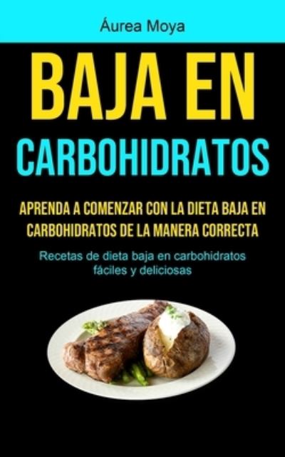 Cover for Aurea Moya · Baja En Carbohidratos (Paperback Book) (2020)