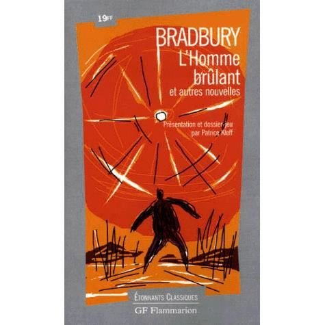 Cover for Ray Bradbury · L'homme brulant et autres nouvelles (Pocketbok) (2007)
