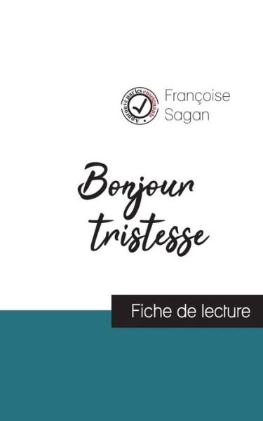 Cover for Françoise Sagan · Bonjour tristesse (fiche de lecture et analyse complete de l'oeuvre) (Paperback Bog) (2018)