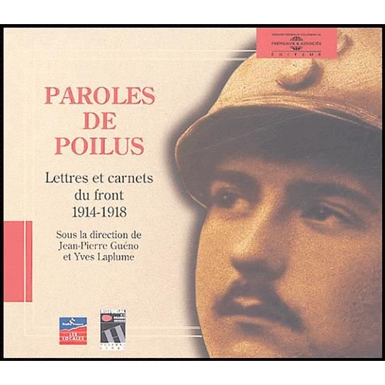 Cover for Paroles De Poilus: Lettres et Carnets 14-18 / Var (CD) (2003)