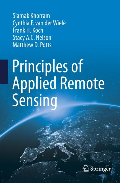 Cover for Siamak Khorram · Principles of Applied Remote Sensing (Paperback Book) [Softcover reprint of the original 1st ed. 2016 edition] (2018)