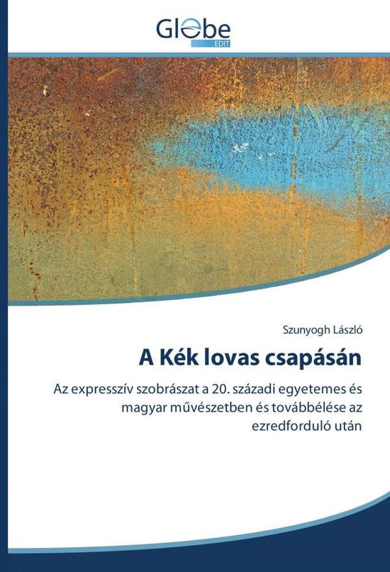 Cover for László · A Kék lovas csapásán (Book)