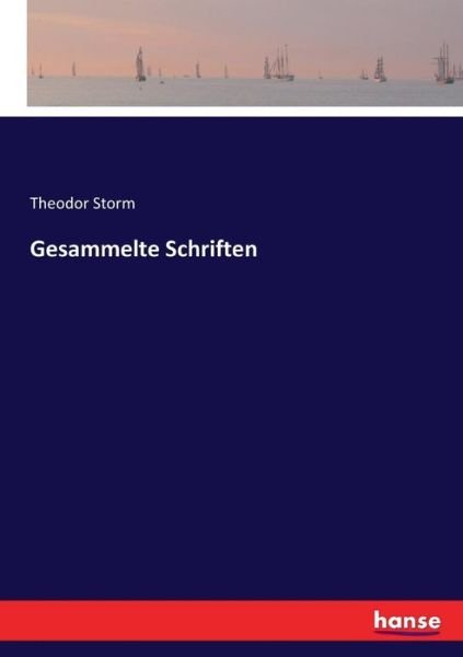 Cover for Theodor Storm · Gesammelte Schriften (Pocketbok) (2017)
