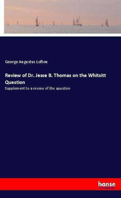 Cover for Lofton · Review of Dr. Jesse B. Thomas on (Book)