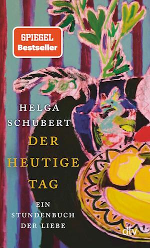 Cover for Helga Schubert · Der heutige Tag (Book) (2024)