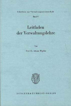 Cover for Wipfler · Leitfaden der Verwaltungslehre. (Book) (1979)