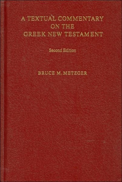Cover for Bruce M. Metzger · Textual Commentary on the Greek New Testament (Hardcover Book) [2nd edition] (1996)