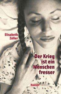 Cover for Zöller · Der Krieg ist ein Menschenfresse (Book)