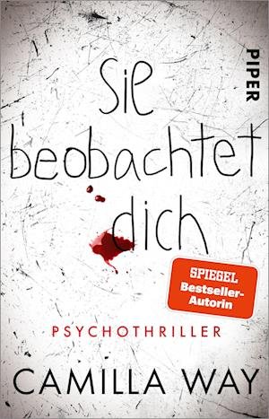 Cover for Camilla Way · Sie beobachtet dich (Paperback Book) (2021)