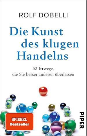 Cover for Rolf Dobelli · Die Kunst Des Klugen Handelns (Bog)