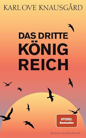 Cover for Karl Ove Knausgård · Das dritte Königreich (Buch) (2024)