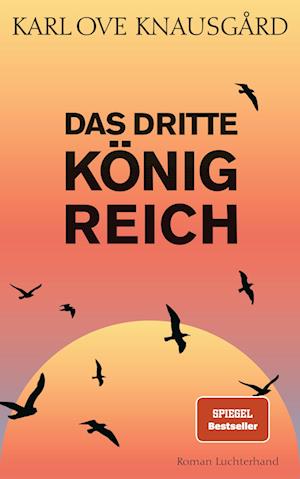 Das dritte Königreich - Karl Ove Knausgård - Livros - Luchterhand - 9783630877105 - 15 de maio de 2024