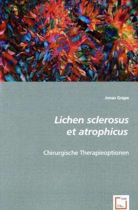 Cover for Grape · Lichen sclerosus et atrophicus (Book)