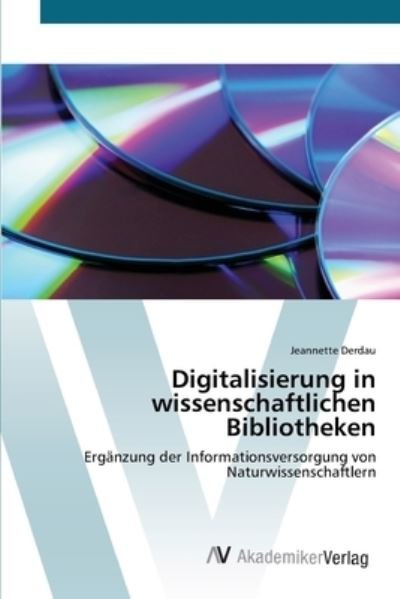 Cover for Derdau · Digitalisierung in wissenschaftl (Bog) (2012)