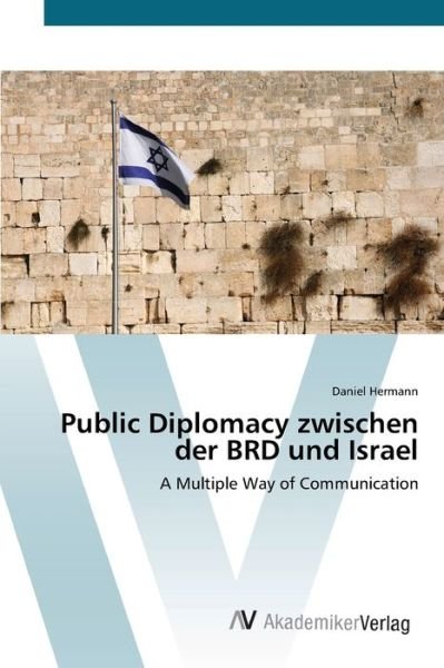 Cover for Hermann · Public Diplomacy zwischen der B (Bog) (2012)