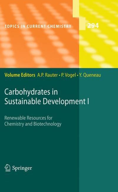 Cover for Am Lia P Rauter · Carbohydrates in Sustainable Development I - Topics in Current Chemistry (Paperback Bog) [2010 edition] (2012)