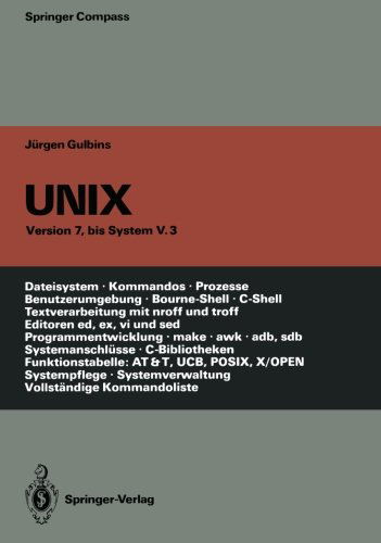 Cover for Jurgen Gulbins · Unix - Springer Compass (Taschenbuch) [Softcover reprint of the original 3rd ed. 1988 edition] (2012)