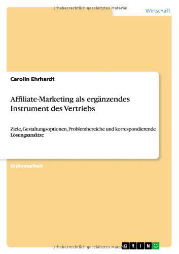 Cover for Carolin Ehrhardt · Affiliate-marketing Als Erganzendes Instrument Des Vertriebs (Pocketbok) [German edition] (2014)