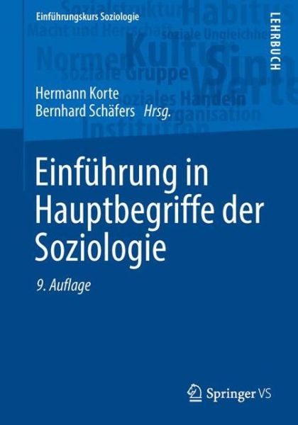 Cover for Korte · Einfuhrung in Hauptbegriffe Der Soziologie - Einfuhrungskurs Soziologie (Paperback Book) [9th 9., Uberarbeitete Und Aktualisierte Aufl. 2016 edition] (2016)