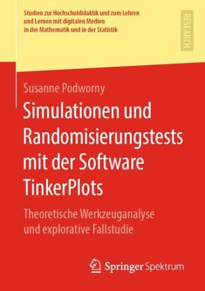 Cover for Podworny · Simulationen und Randomisierungstests mit der Software TinkerPlots (Book) [1. Aufl. 2019 edition] (2019)