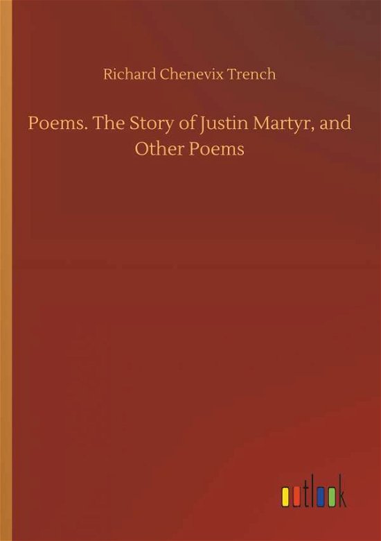 Cover for Trench · Poems. The Story of Justin Marty (Buch) (2018)