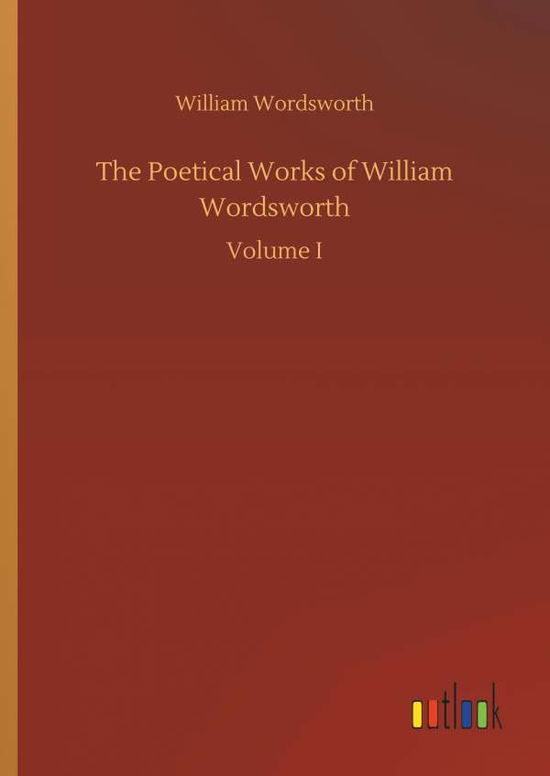 Cover for Wordsworth · The Poetical Works of Willia (Bok) (2018)