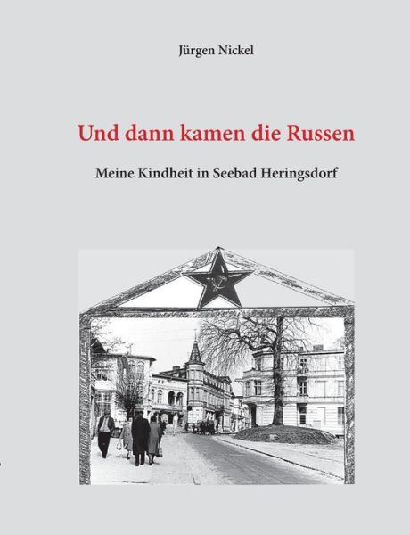 Cover for Nickel · Und dann kamen die Russen (Book) (2019)