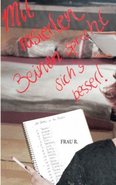 Cover for Frau R · Mit Rasierten Beinen Spricht Sich's Besser! (Paperback Book) (2015)