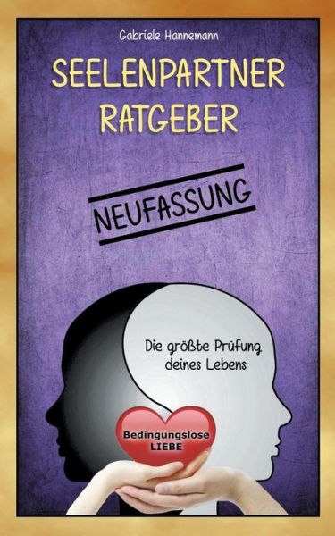 Cover for Gabriele Hannemann · Seelenpartner-Ratgeber (Paperback Book) [German edition] (2014)