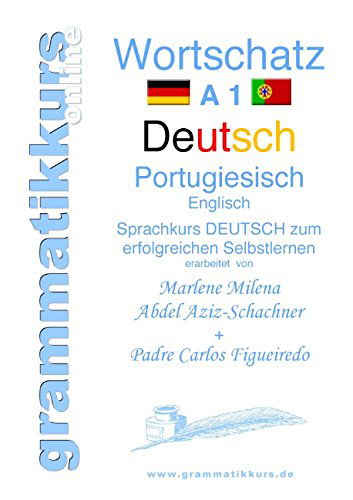 Cover for Carlos Figueiredo · Worterbuch Deutsch - Portugiesisch - Englisch A1 (Paperback Book) [German edition] (2014)