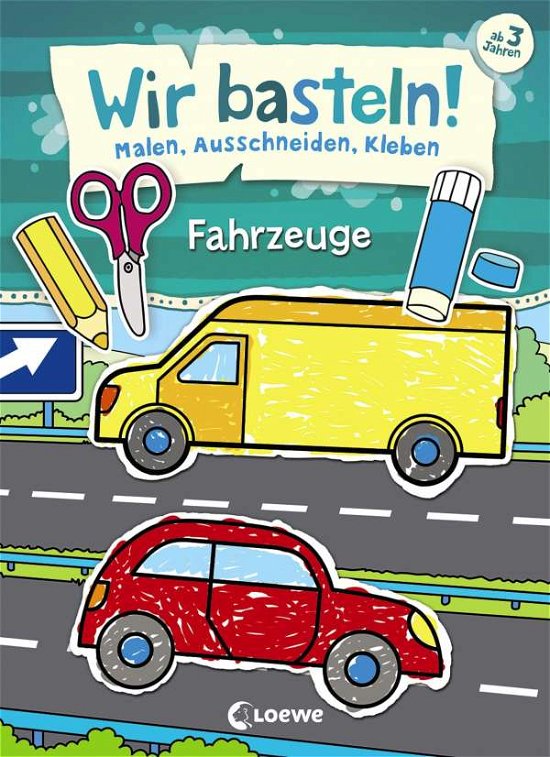 Cover for Wir Basteln! · Wir basteln! - Fahrzeuge (Book)