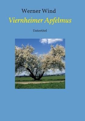 Cover for Wind · Viernheimer Apfelmus (Bog) (2017)