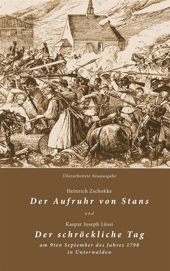 Cover for Zschokke · Der Aufruhr von Stans und Der (Buch)
