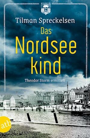 Cover for Tilman Spreckelsen · Das Nordseekind (Buch) (2023)