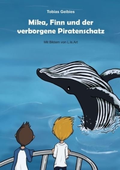 Cover for Geibies · Mika, Finn und der verborgene P (Buch) (2020)
