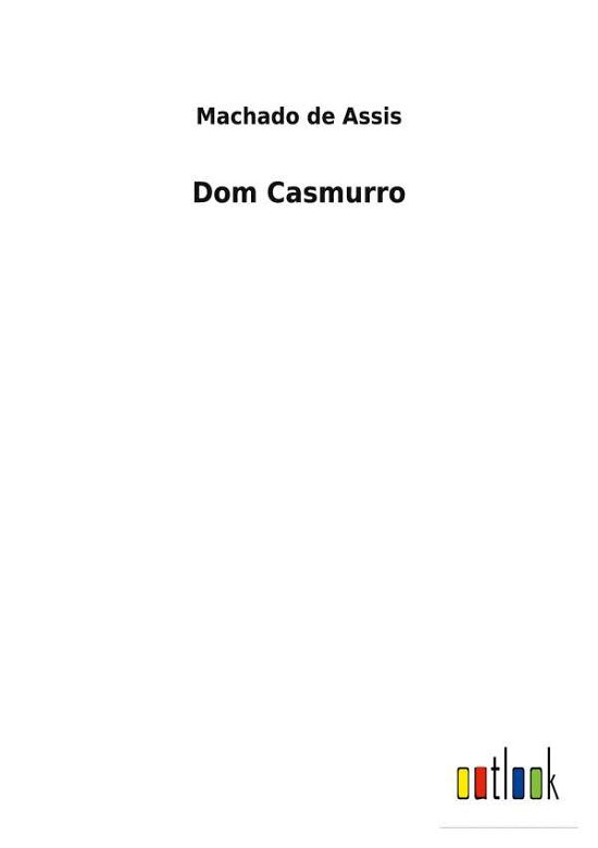 Cover for Machado De Assis · Dom Casmurro (Taschenbuch) (2022)