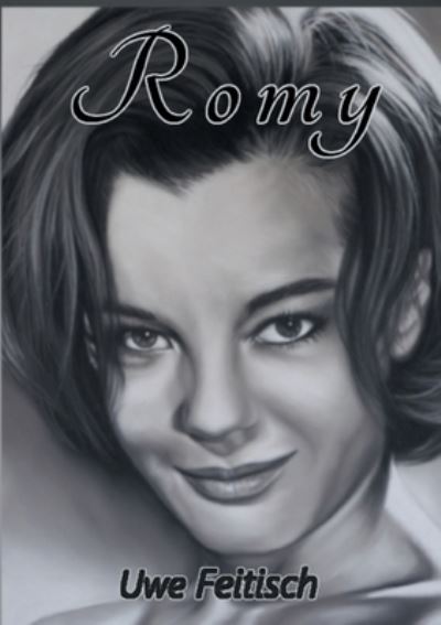 Cover for Uwe Feitisch · Romy (Paperback Book) (2021)