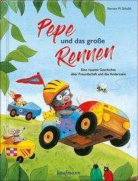 Cover for Kerstin M. Schuld · Pepe und das große Rennen (Hardcover Book) (2021)