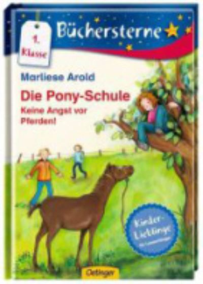 Cover for Marliese Arold · Die Pony-Schule. Keine Angst vor Pferden! (Hardcover Book) (2014)