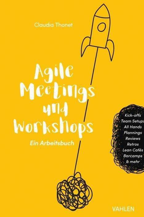 Cover for Thonet · Agile Meetings und Workshops (Book)