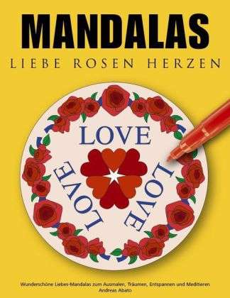 Cover for Abato · Mandalas Liebe Rosen Herzen (Book) (2022)