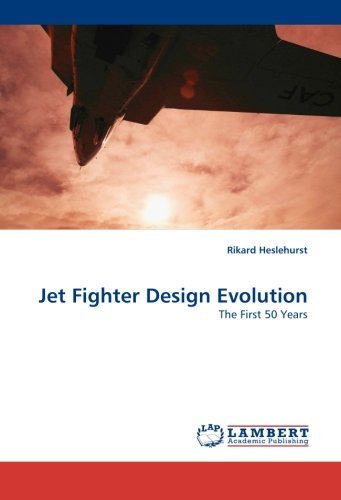 Cover for Rikard Heslehurst · Jet Fighter Design Evolution: the First 50 Years (Pocketbok) (2010)