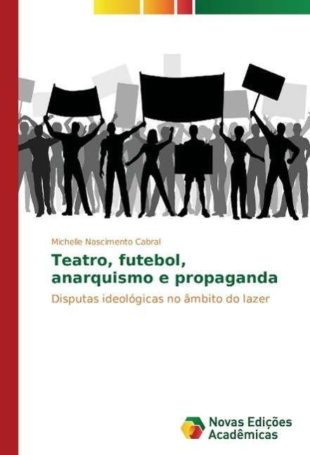 Cover for Cabral · Teatro, futebol, anarquismo e pr (Book)