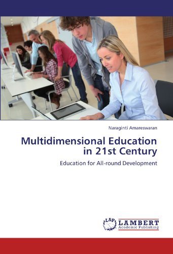 Cover for Naraginti Amareswaran · Multidimensional Education in 21st Century: Education for All-round Development (Taschenbuch) (2011)